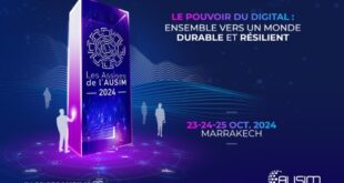 Digital | Les 7è Assises de l’AUSIM, du 23 au 25 octobre, à Marrakech